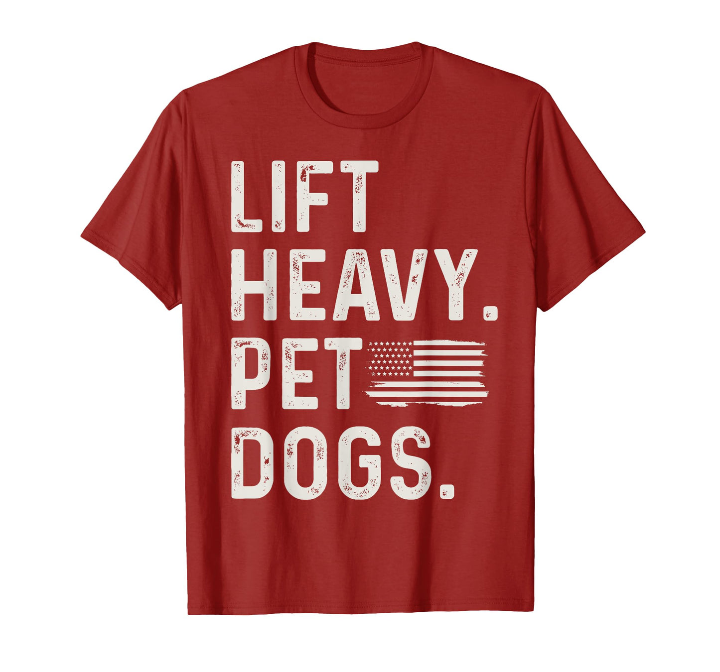 Lift Heavy Pet Dogs Weightlifting Bodybuilding Fitness Funny T-Shirt