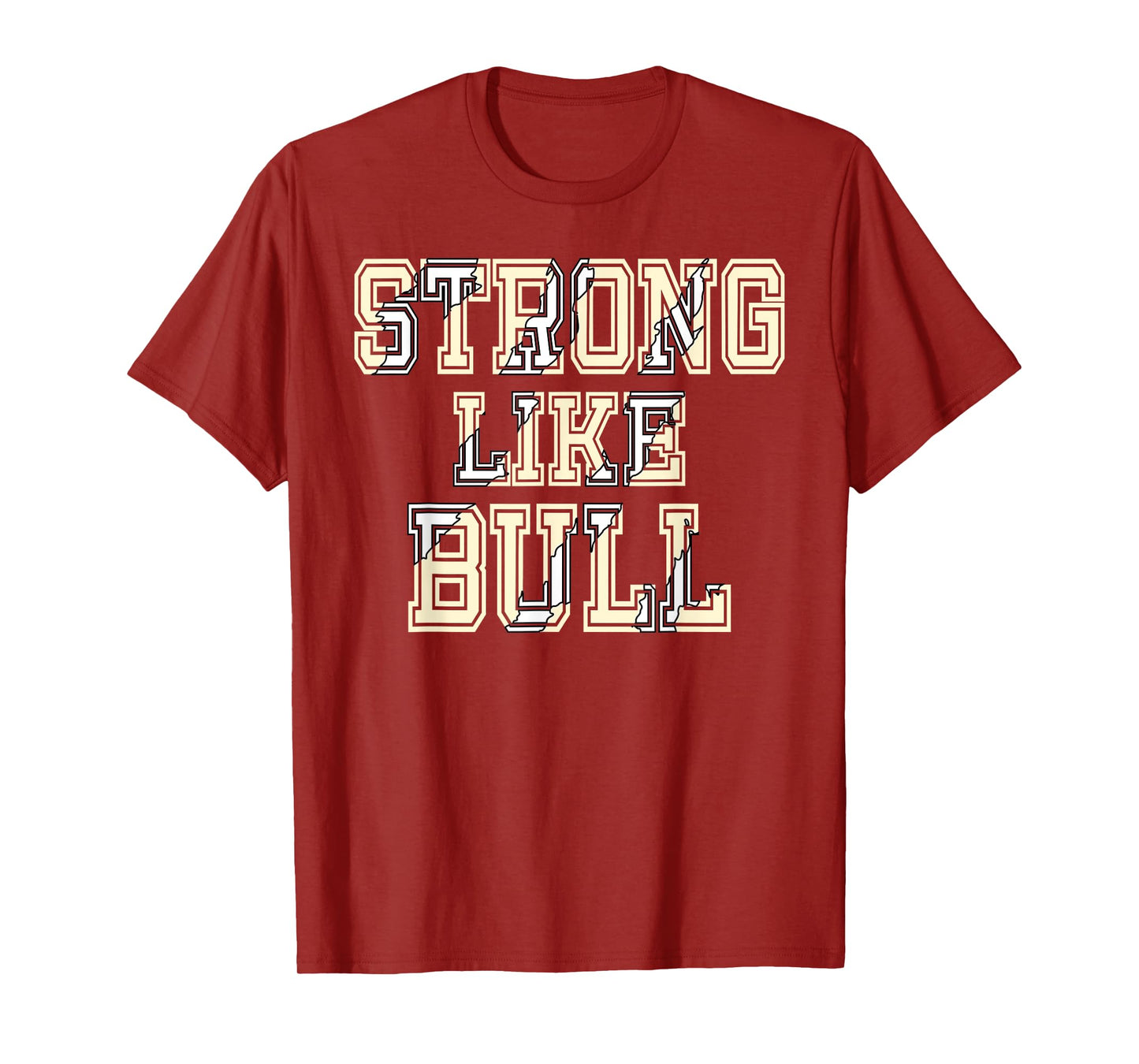 Strong Like Bull Bodybuilding And Power Lifting T-Shirt