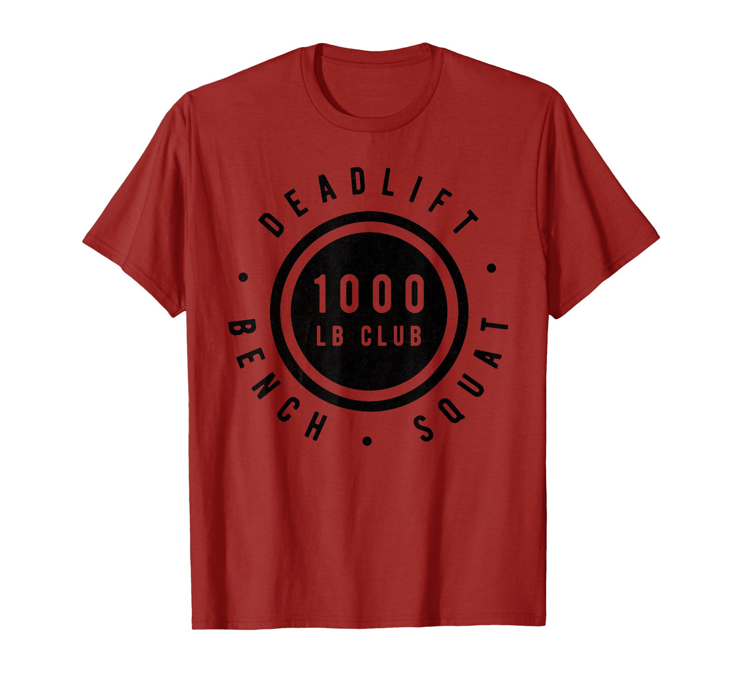 1,000 Pound Club Bench Squad Deadlift Powerlifter Goal T-Shirt