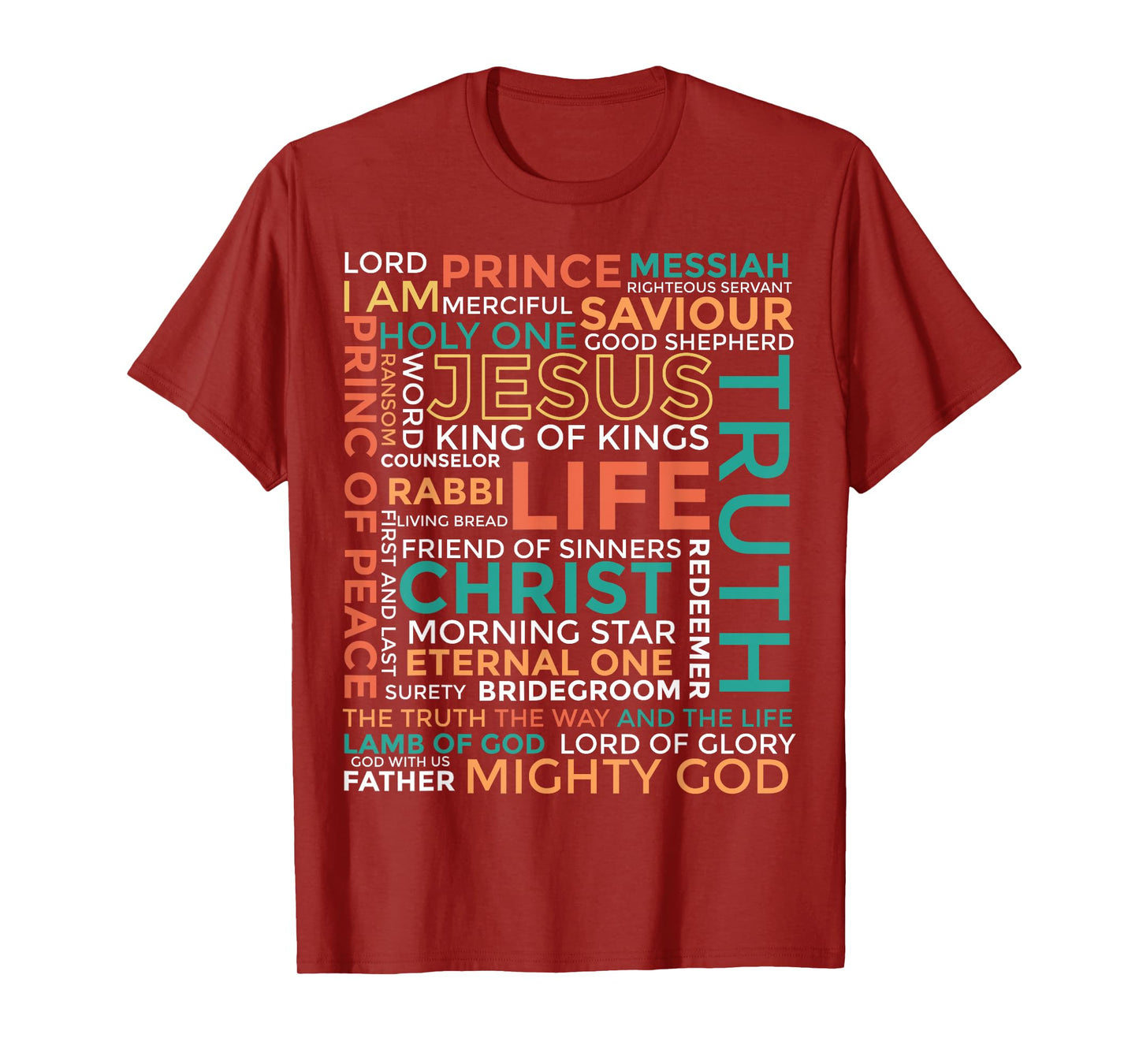 Names of Jesus - Christian Shirt T-Shirt