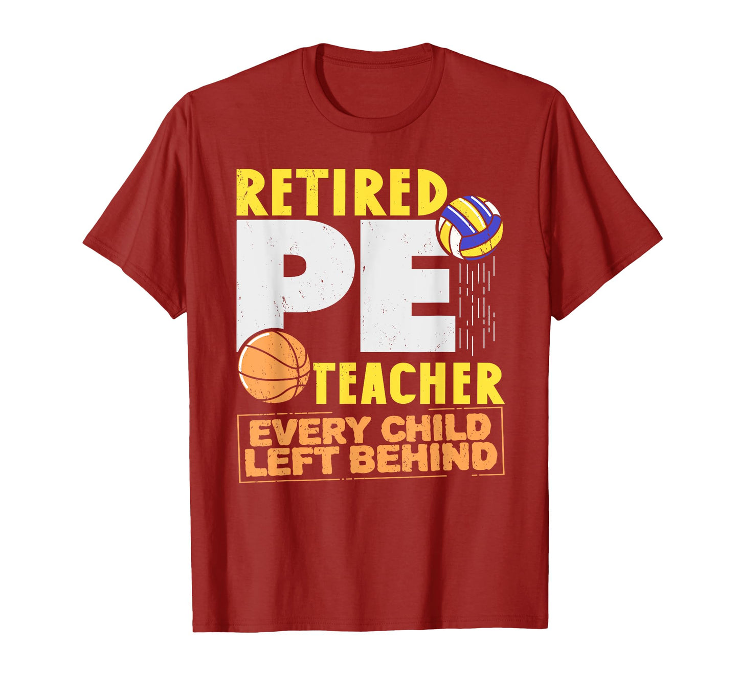 Retired P. E. Teacher Retirement Sport PE Physical Education T-Shirt