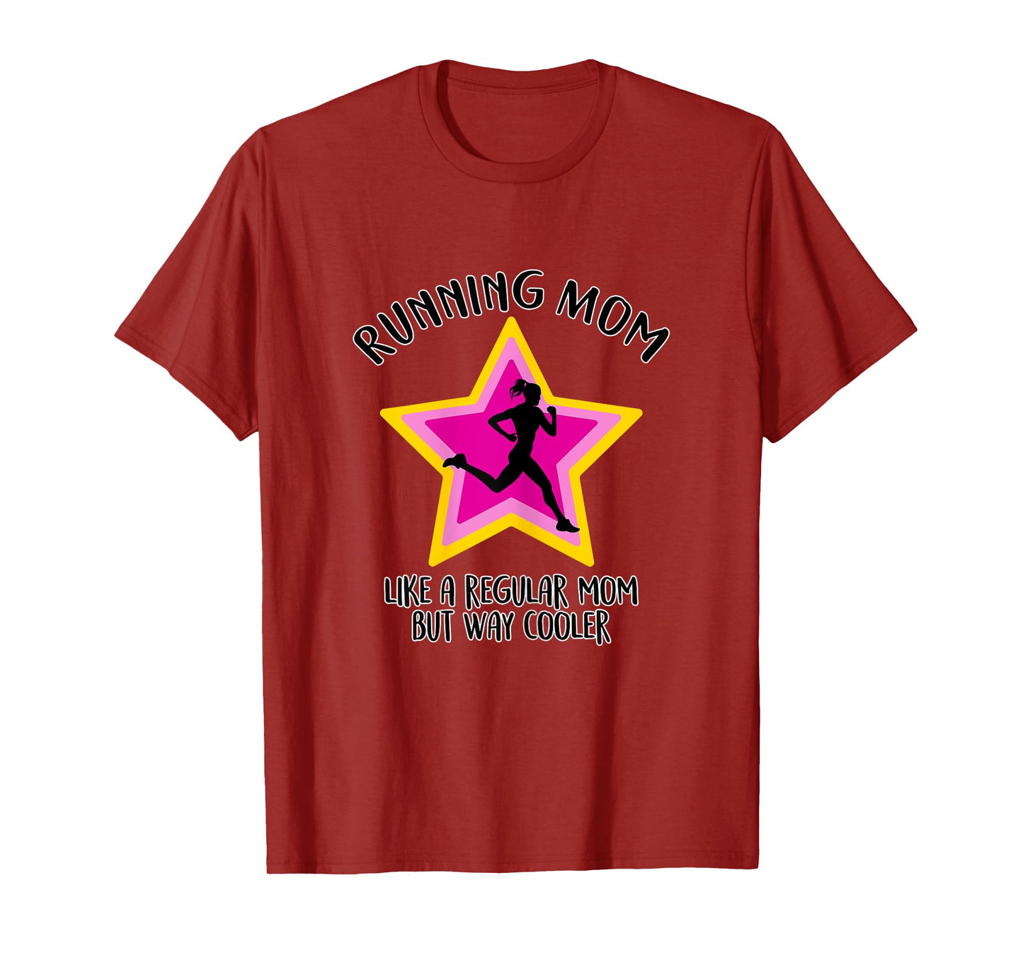 Running Mom - Funny Runners & Running Mother Gift T-Shirt