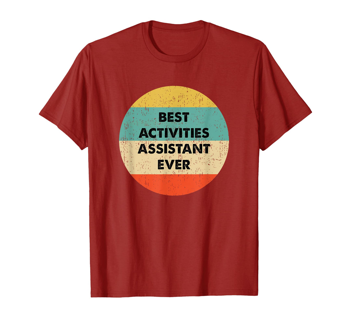 Activities Assistant Shirt | Best Activities Assistant Ever T-Shirt