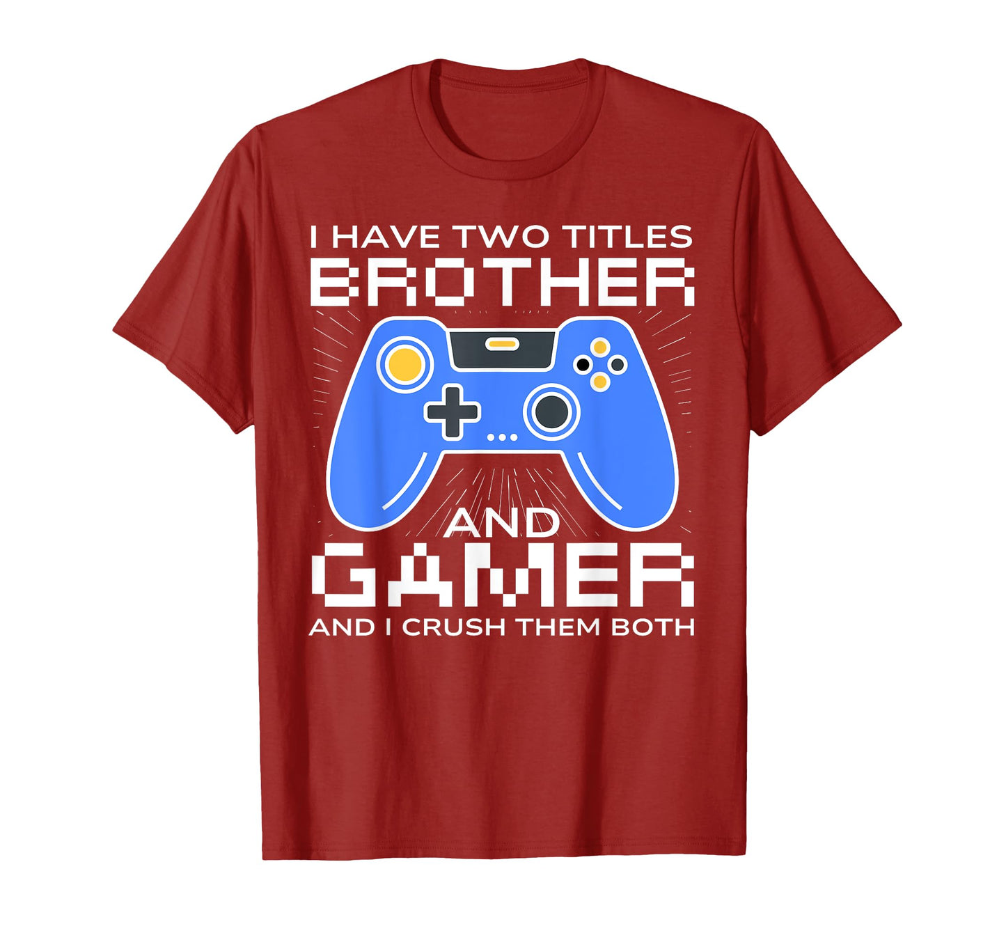 Funny Gaming Design For Brother Gamer Boys Kids Gaming Lover T-Shirt