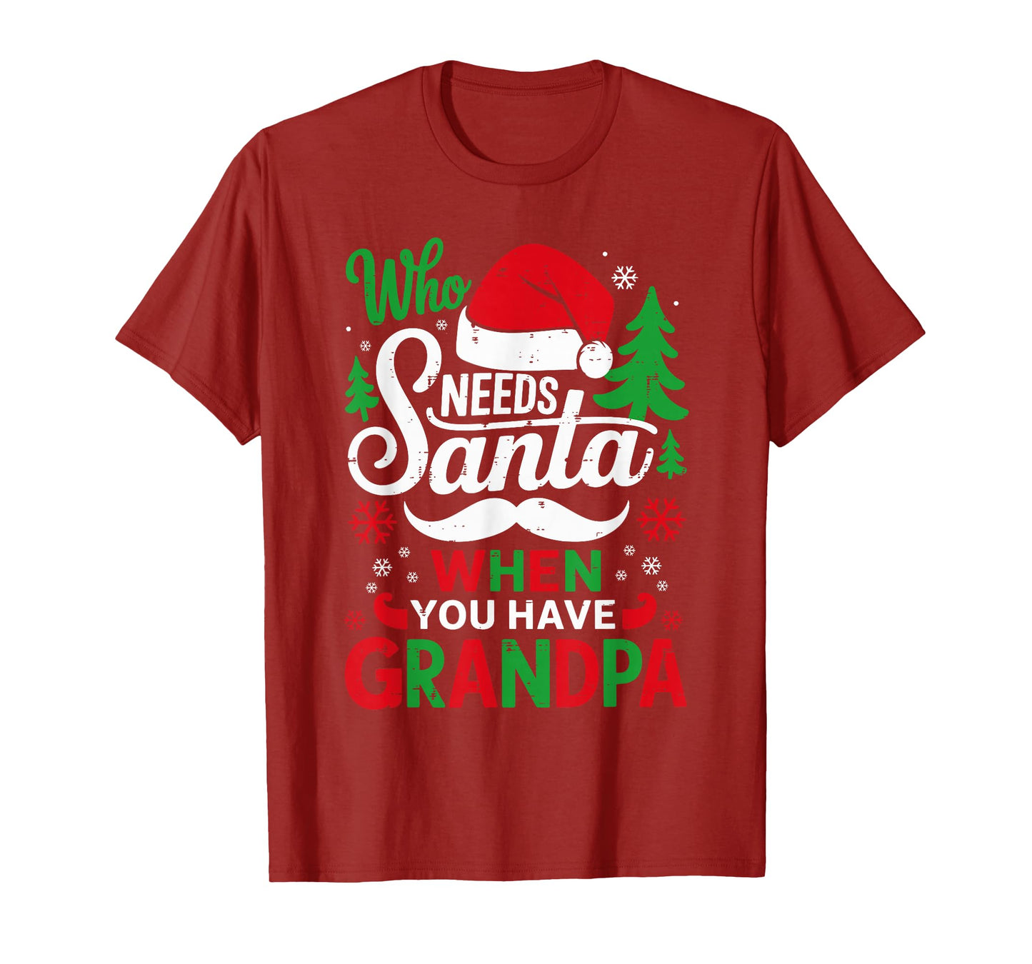 Who Needs Santa When You Have Grandpa Christmas Men Kids T-Shirt