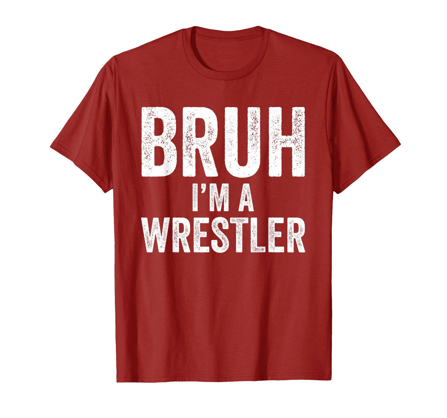 Bruh Wrestler Halloween Costume Pretend I'm a Wrestler T-Shirt