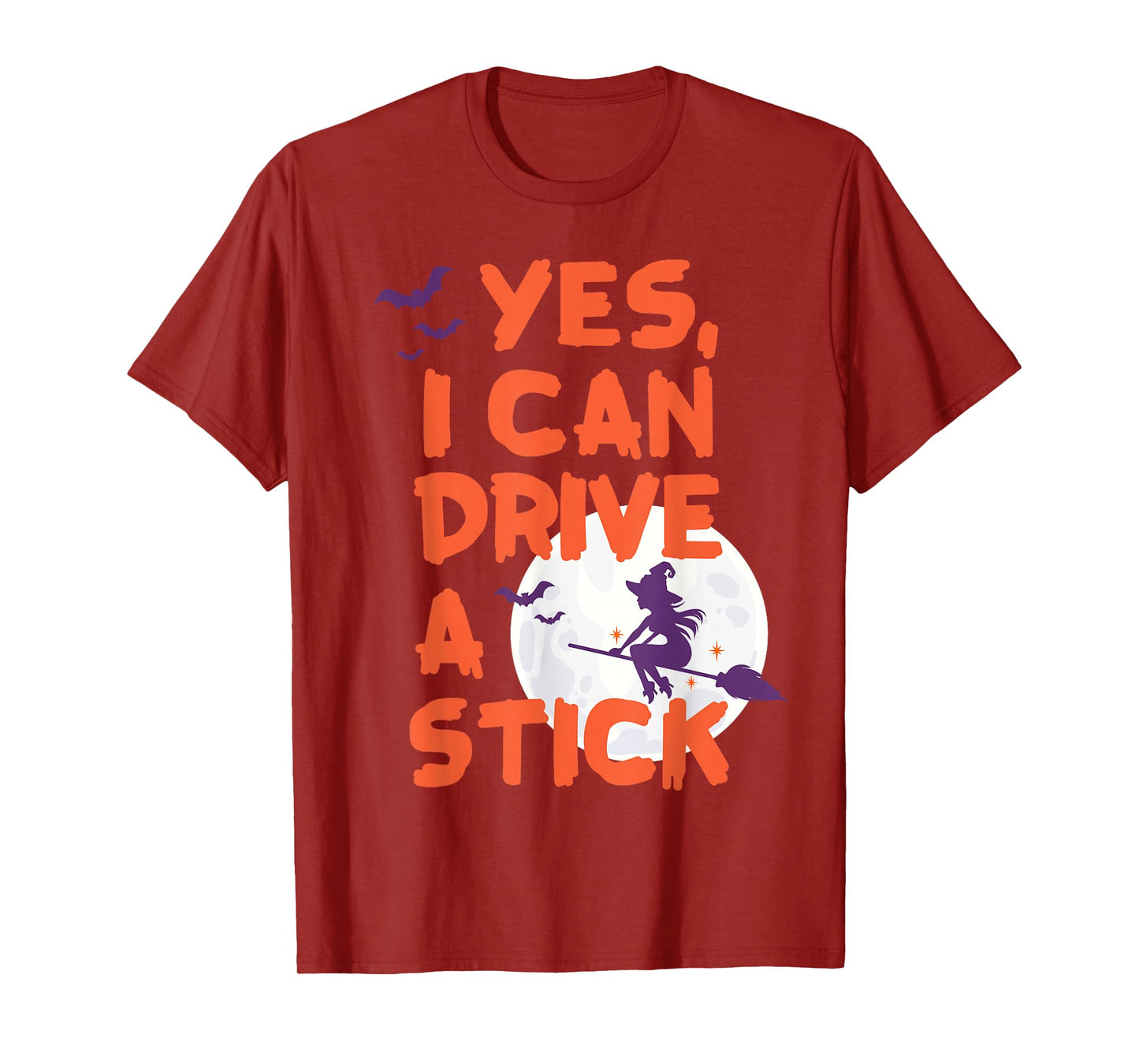 Yes I Can Drive A Stick Funny Witch Halloween Broomstick T-Shirt