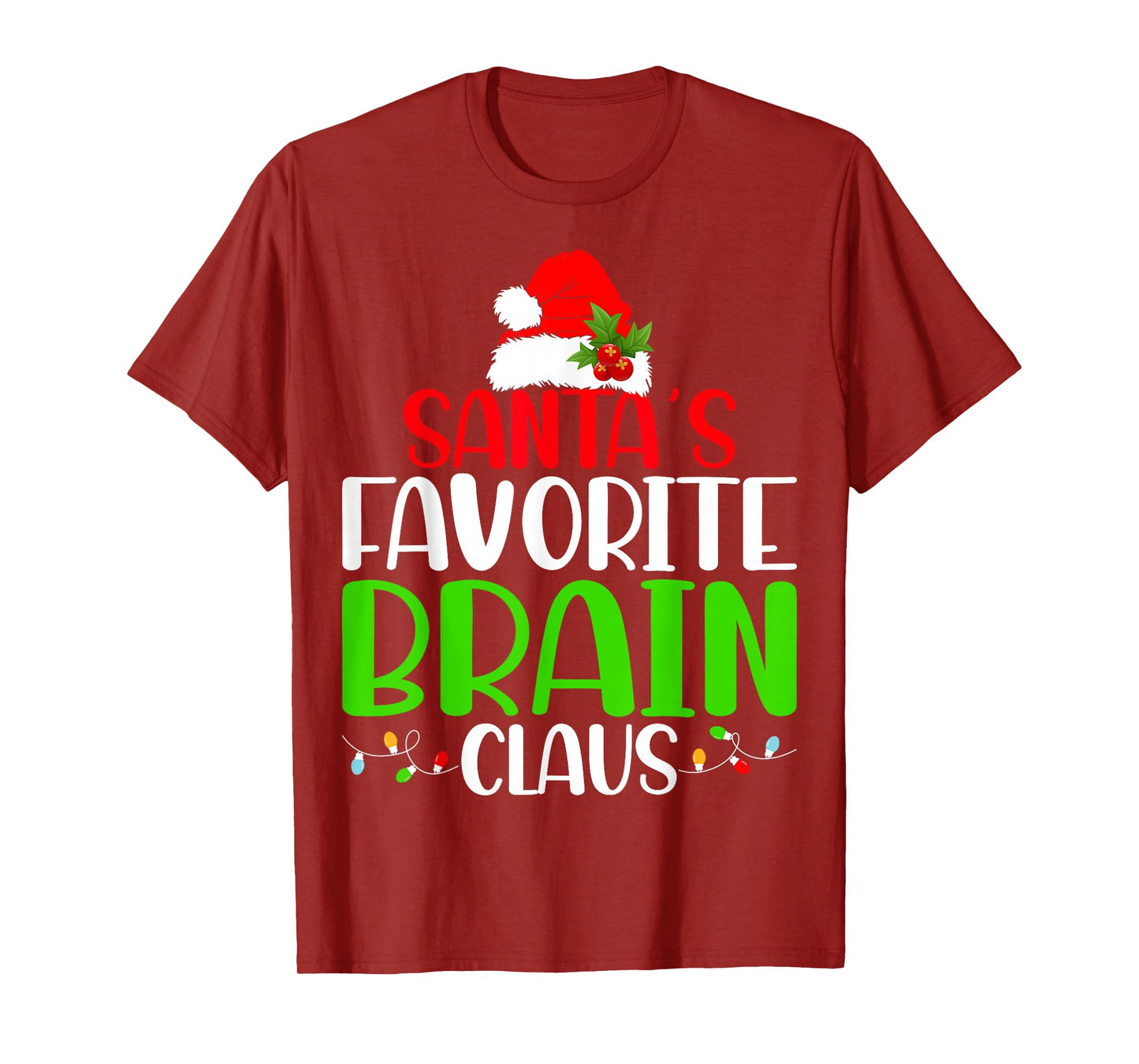 Christmas Santa’s Favorite Brain Claus Brain Cancer Warrior T-Shirt