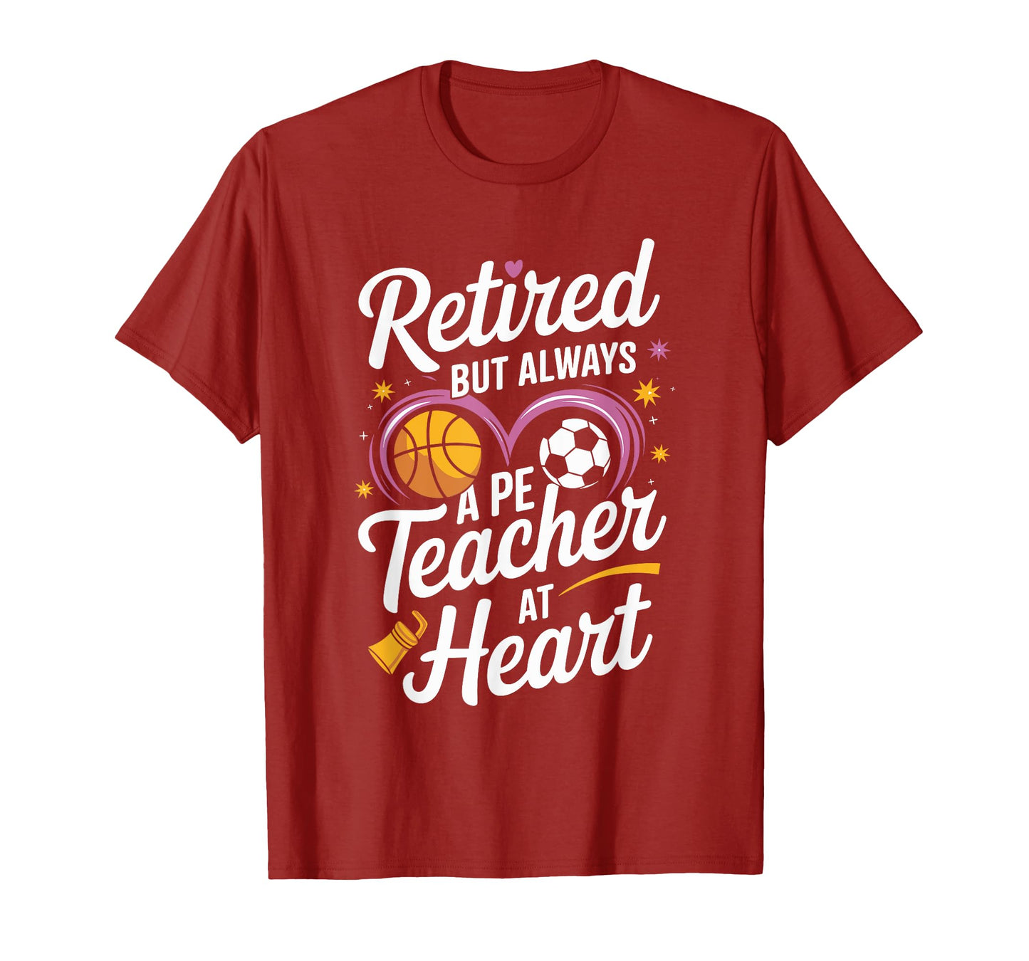 Retired PE Teacher Physical Education Teacher Retirement T-Shirt
