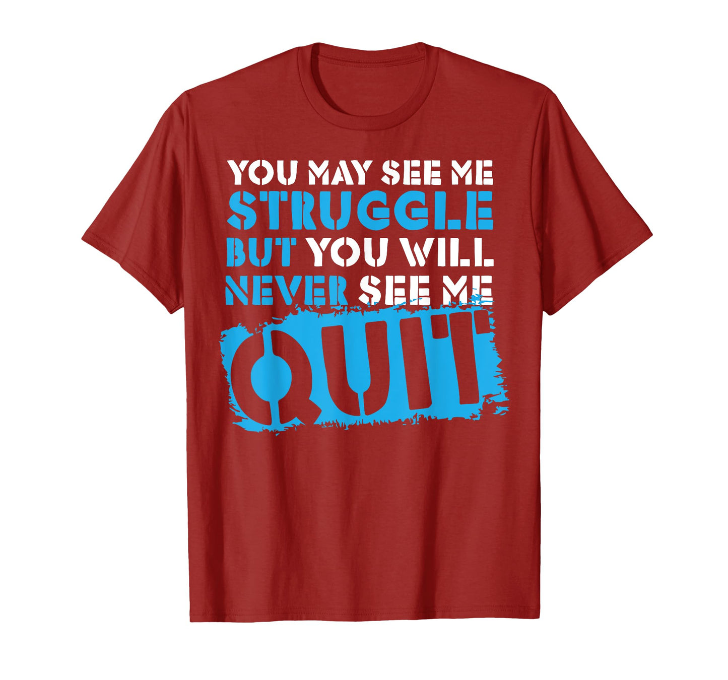 Inspiring Workout Inspiration Motivational Saying Men Women T-Shirt