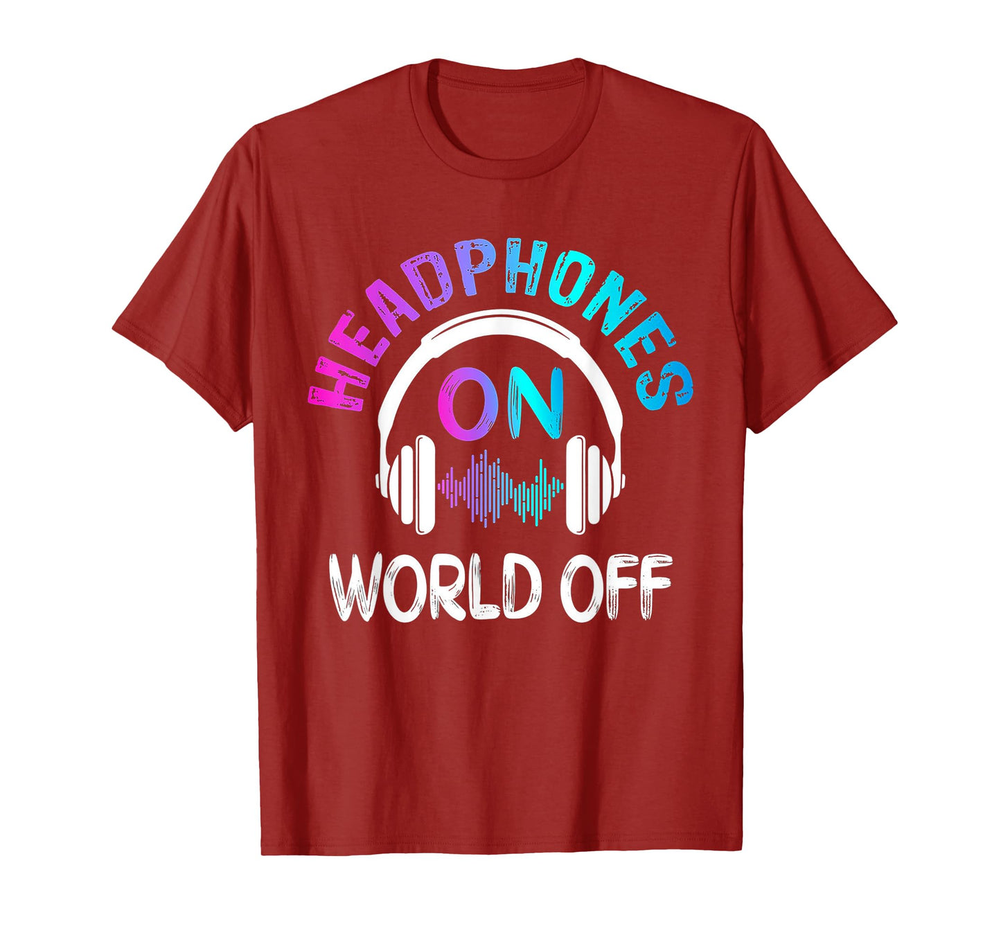 Music Headphones On World Off Music Lovers Producer DJ Gift T-Shirt