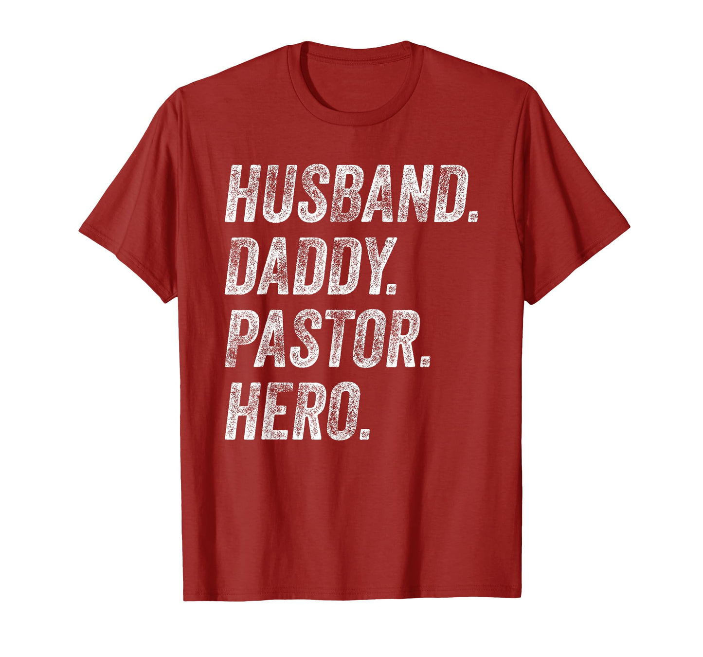 Funny Husband Daddy Pastor Appreciation Gift Preacher Men T-Shirt