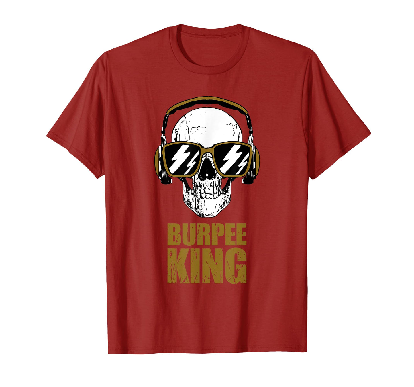Burpee King Funny Motivational Gym Workout T-Shirt