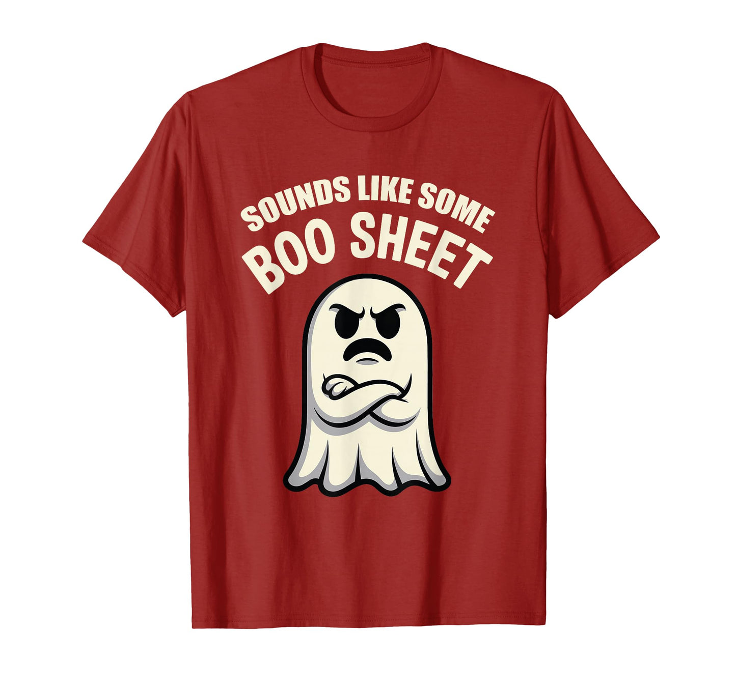 Sounds Like Some Boo Sheet Ghost Halloween T-Shirt