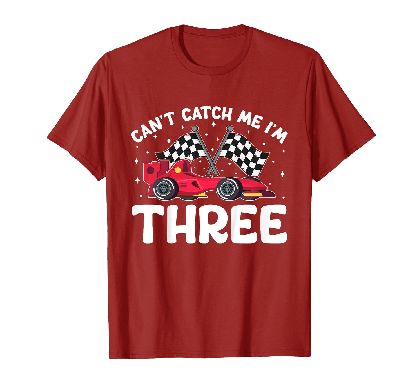 Can’t Catch Me I’m 3, Kids 3rd Birthday Red Racing Car T-Shirt