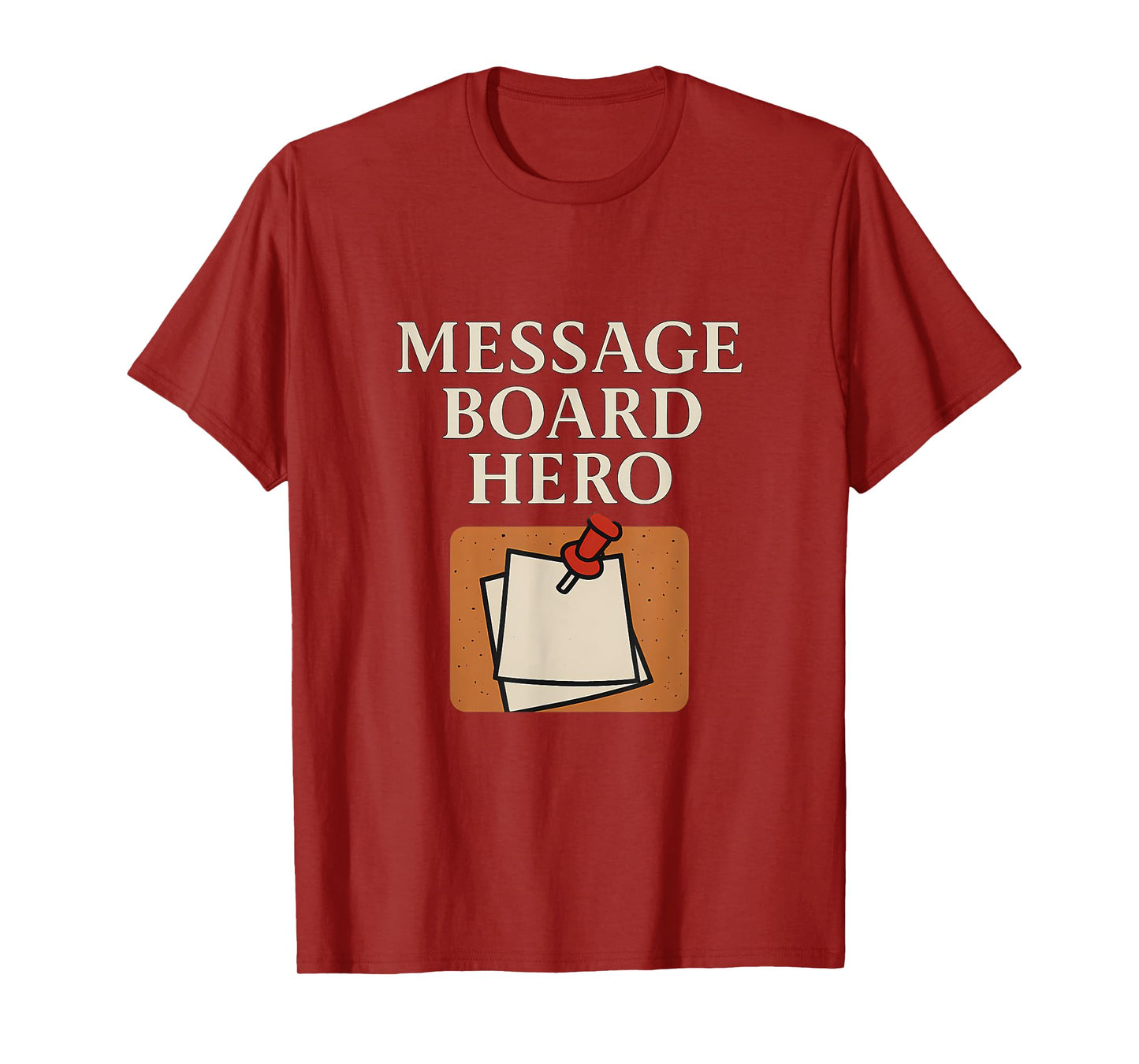 Message Board Hero Not All Heroes Wear Capes Graphic T-Shirt