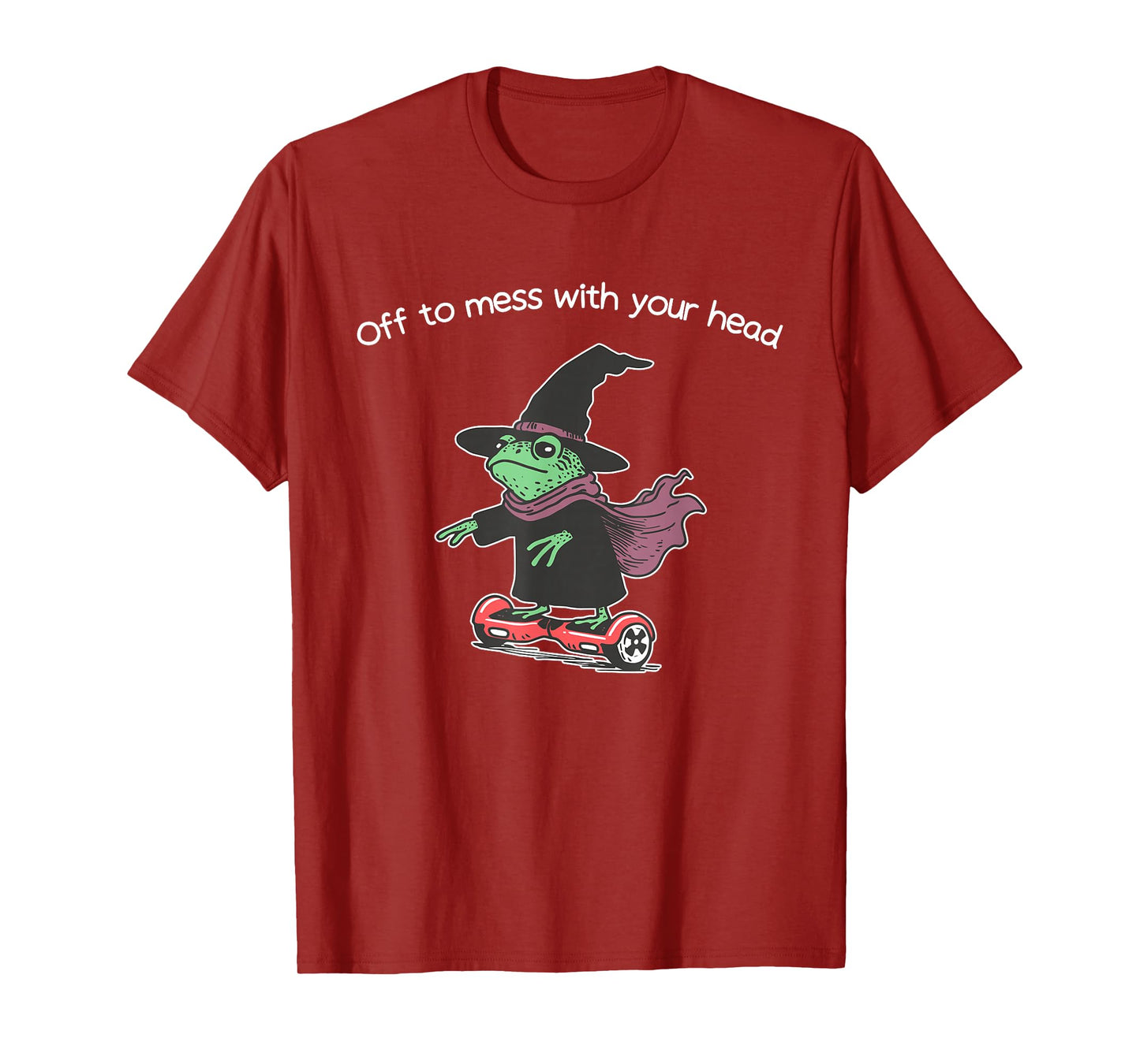 Off to Mess with Your Head Funny Witch Frog T-Shirt