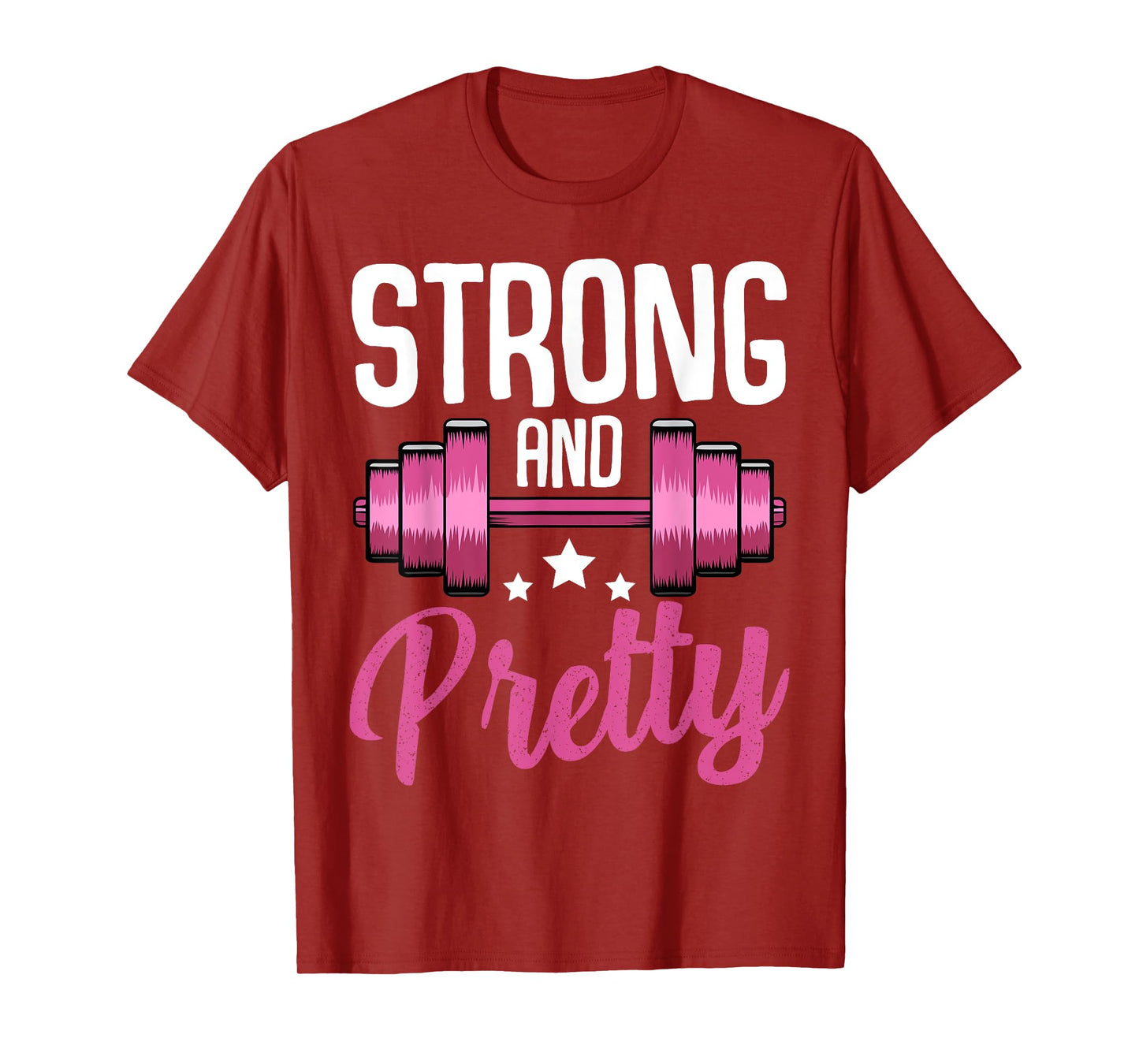 Strong And Pretty Funny Fitness Saying Sport Motivation T-Shirt