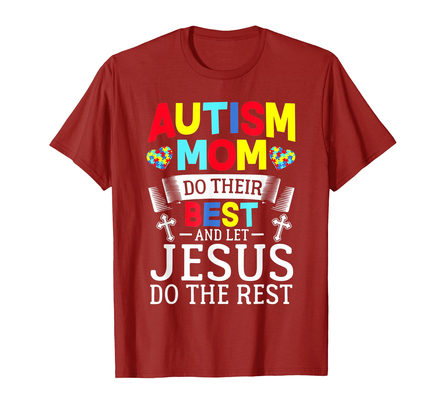 Puzzle Autism Mom Do Their Best And Let Jesus Do The Rest T-Shirt