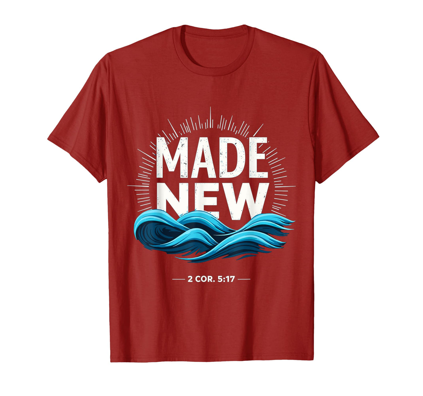 Made New Baptized Baptism T-Shirt
