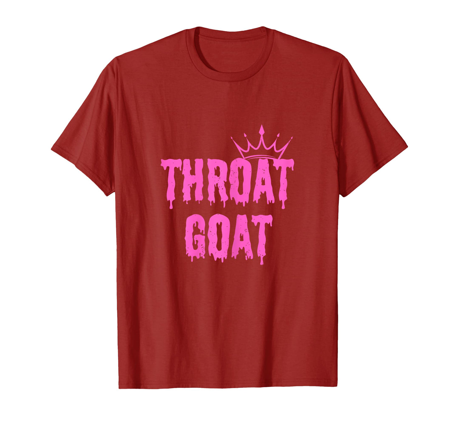 Throat Goat Funny Sex Joke Dirty Adult Humor T-Shirt