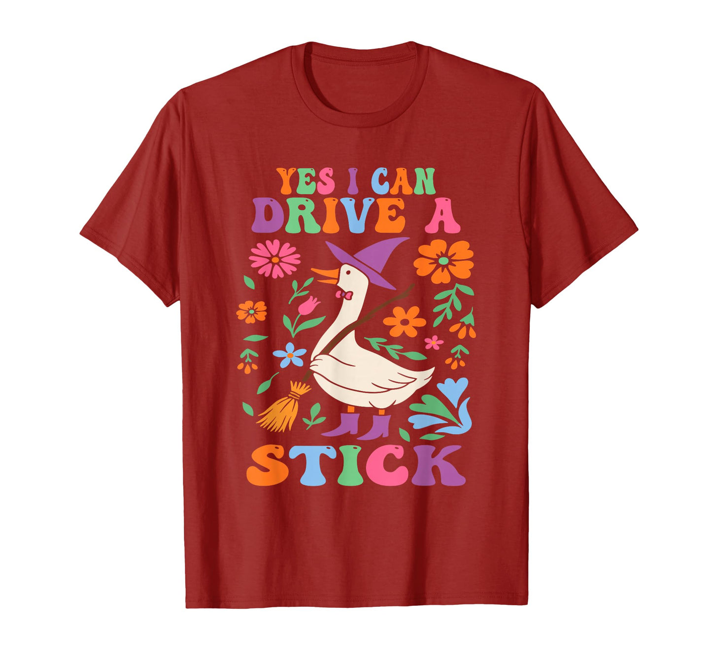 Yes I Can Drive A Stick Funny Witch Goose Floral Halloween T-Shirt