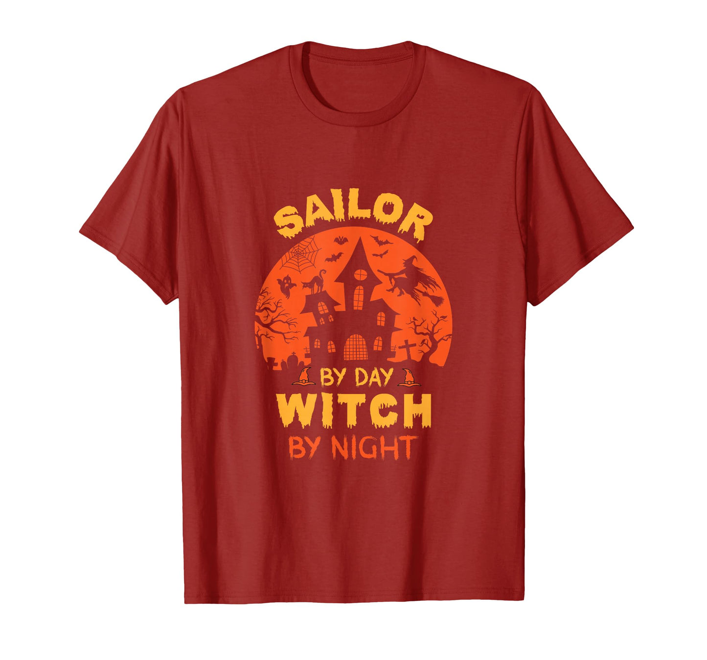 Sailor by Day Witch by Night Funny Halloween T-Shirt