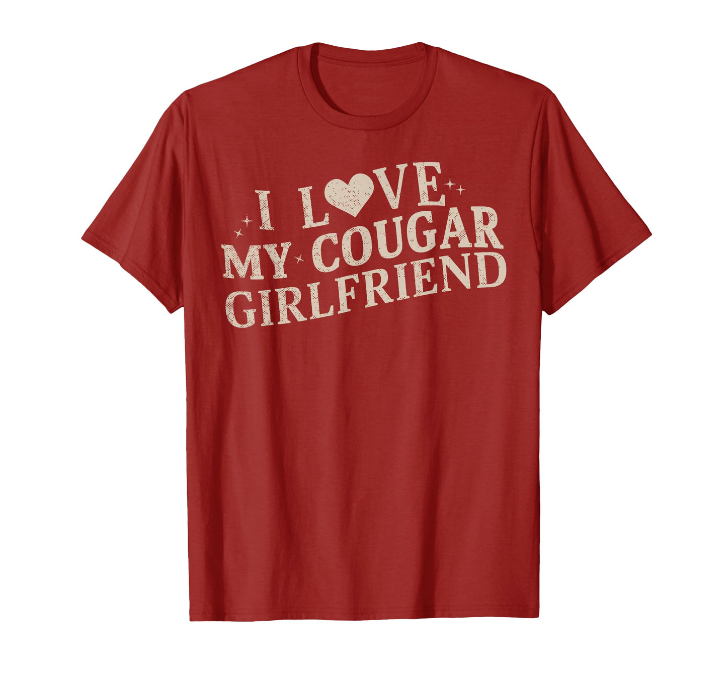 I Love My Cougar Girlfriend T-Shirt