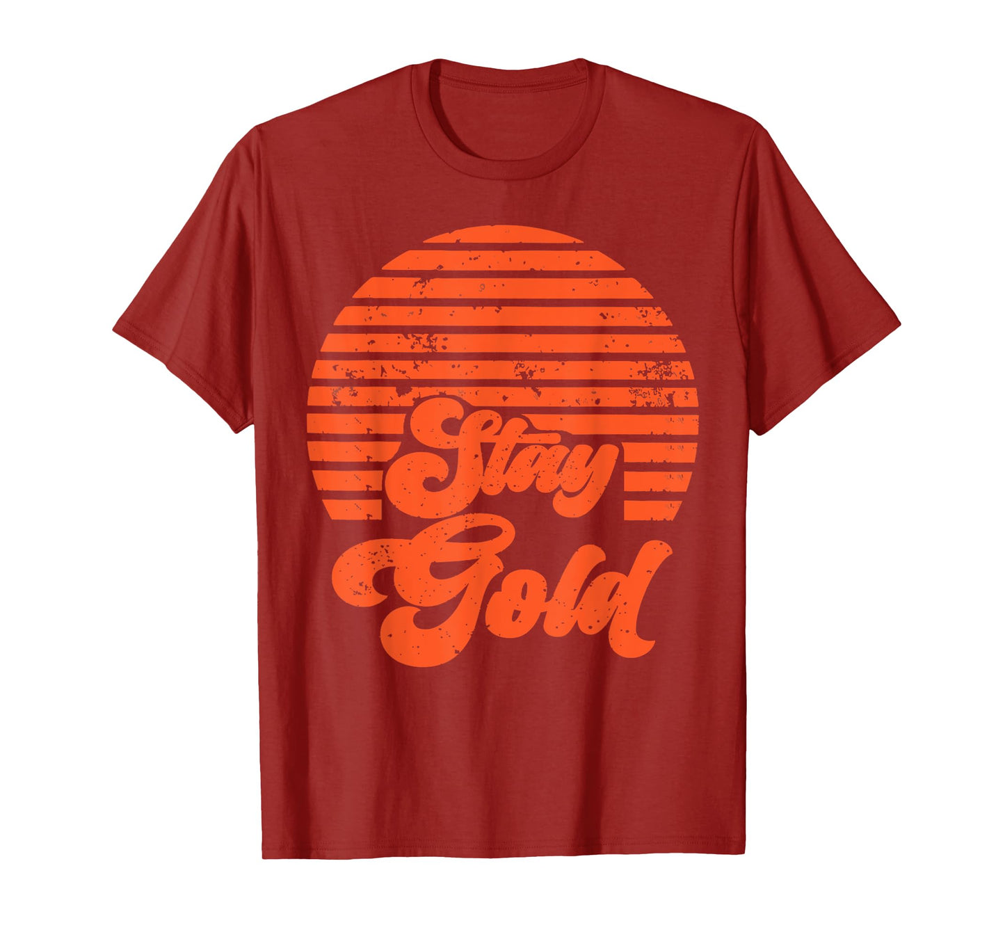 Stay Gold Vintage 80s Retro Men Women T-Shirt