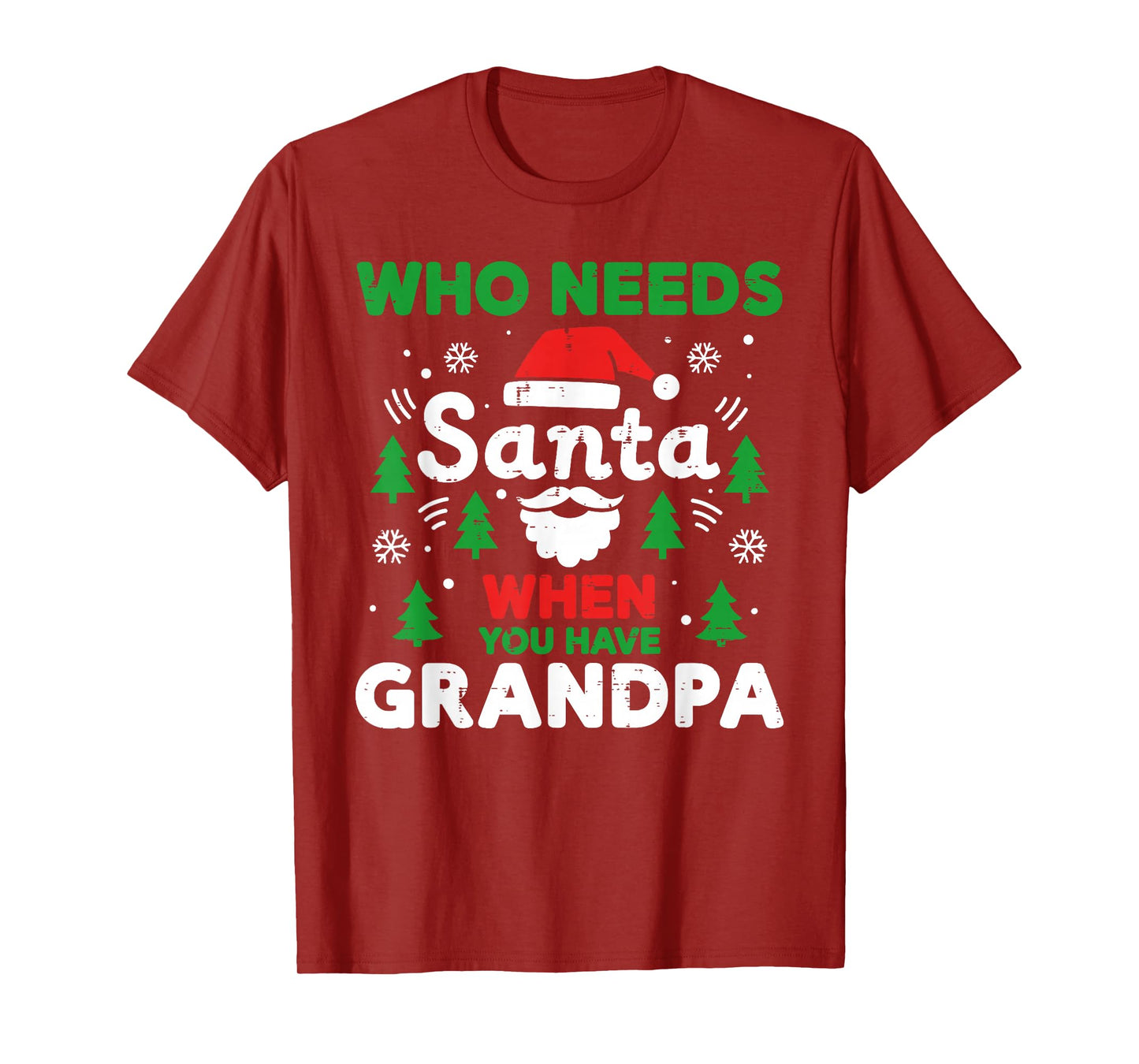 Who Needs Santa When You Have Grandpa Christmas for Men Kids T-Shirt