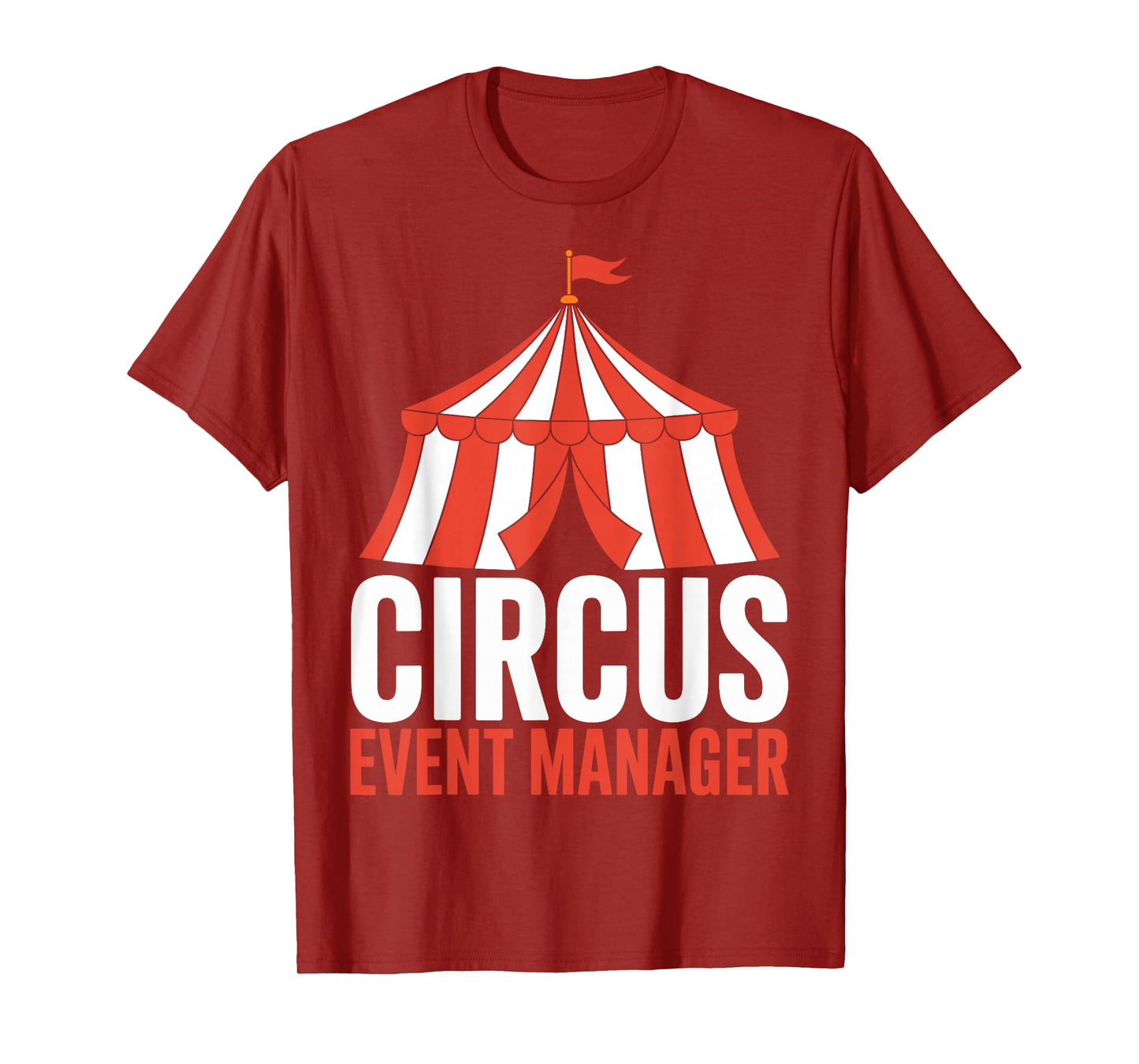 Circus Event Manager - Funny Circus Themed Party Manager T-Shirt