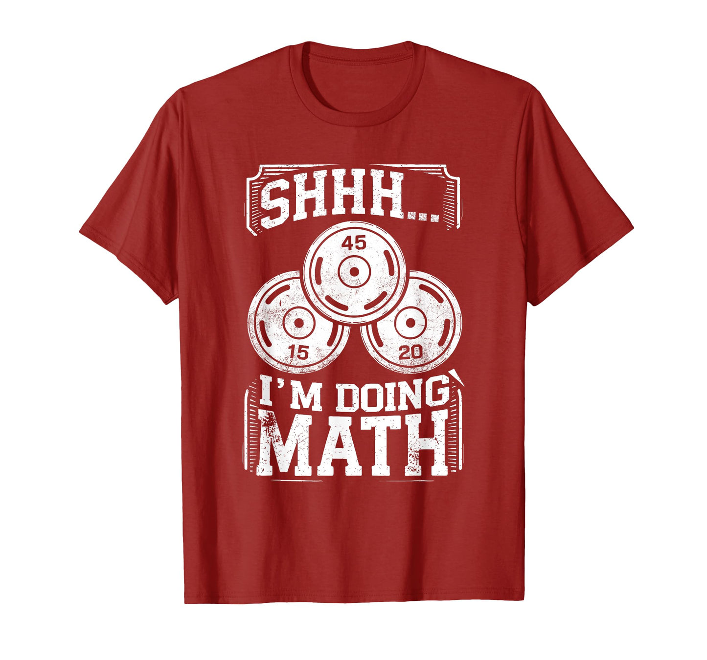Shhh I'm Doing Math Funny Weight Lifting Workout Training T-Shirt
