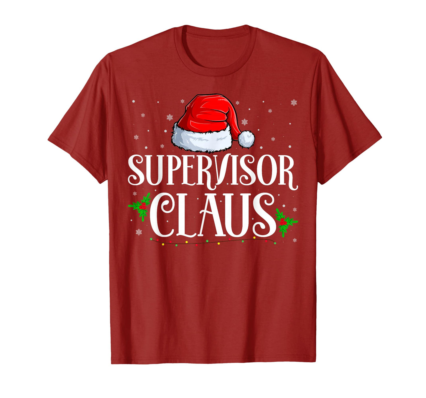 Supervisor Santa Claus Christmas - Supervisor Santa Hat T-Shirt
