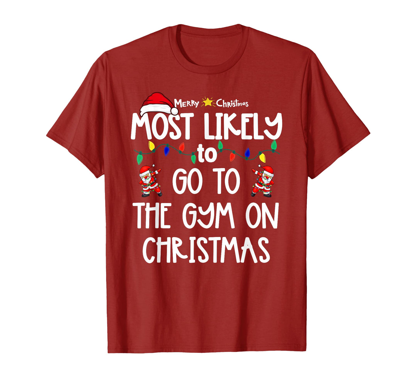 Most Likely to Christmas Shirt Matching Family Pajamas Funny T-Shirt