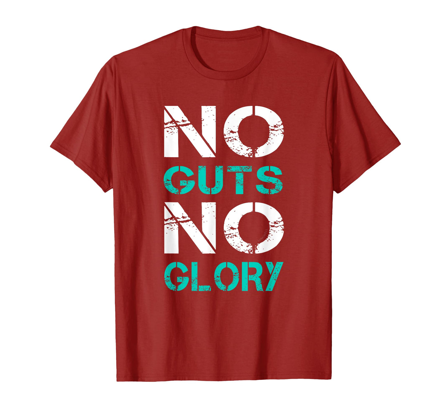 No Guts No Glory T Shirt