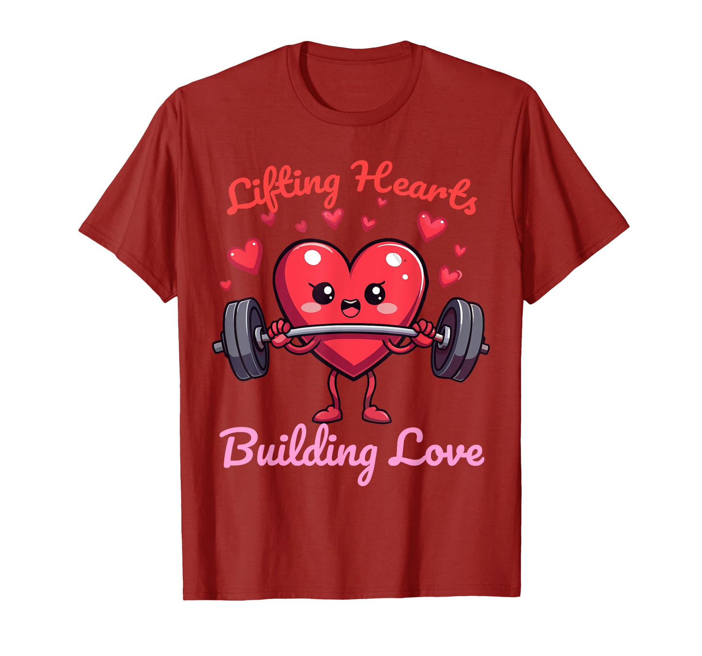 Fitness Valentines Lifting Hearts, Building Love, Gym T-Shirt
