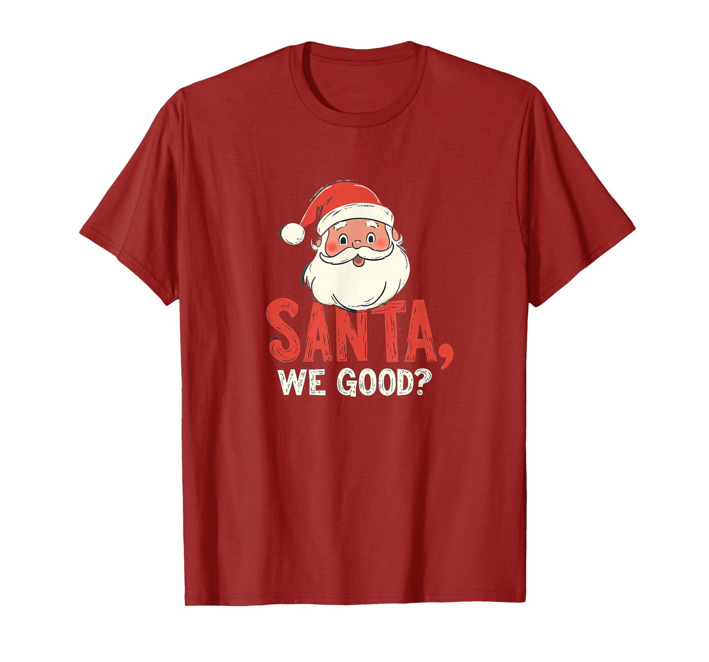 Funny Santa Statement Costume for Adults and Kids T-Shirt