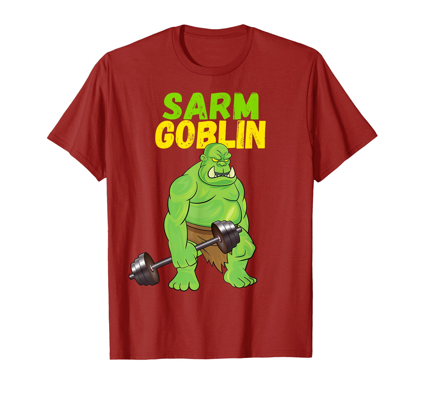 Sarm Goblin Funny Body Building Gym Muscles Workout T-Shirt