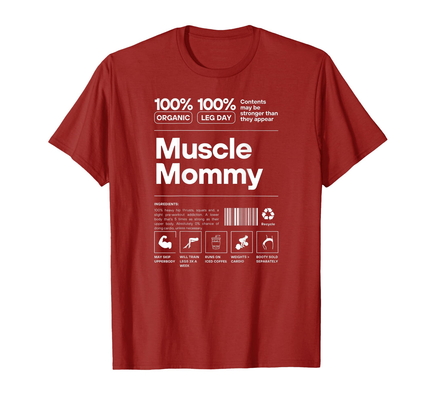100% Muscle Mommy - Bodybuilding Gym Fit - Design on back T-Shirt