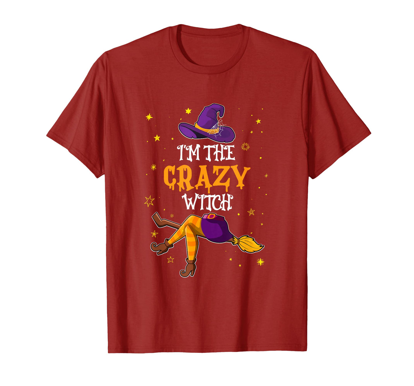 I'm The Crazy Witch Funny Halloween Matching Group Costume T-Shirt