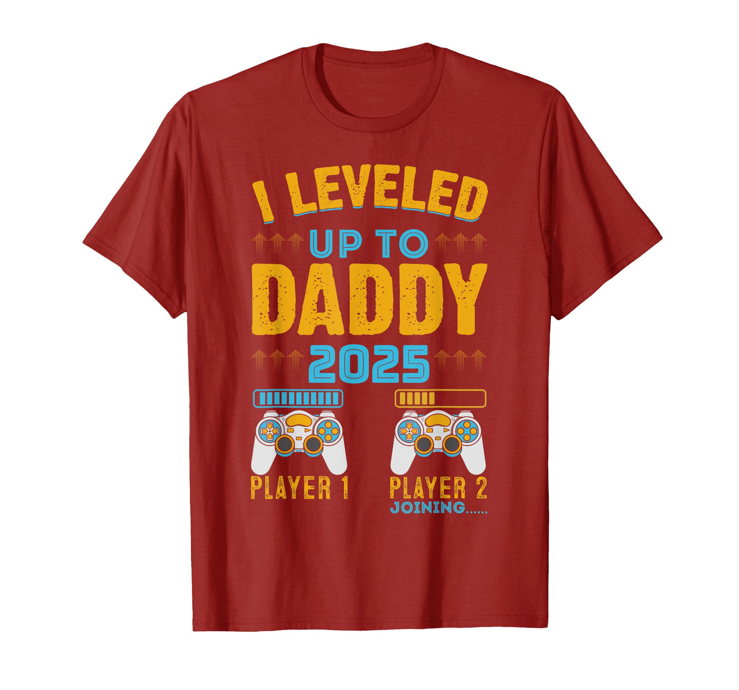 I Leveled Up To Daddy Est. 2025 Dad Pregnancy Announcement T-Shirt