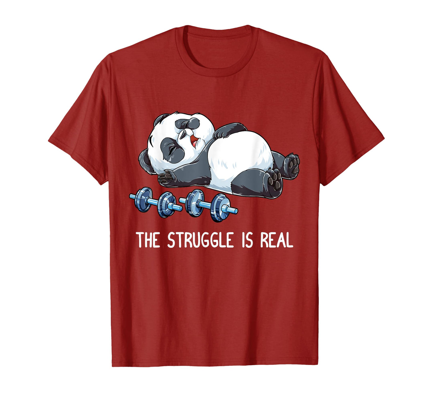 Panda The Struggle Is Real Weightlifting Fitness Gym Funny T-Shirt