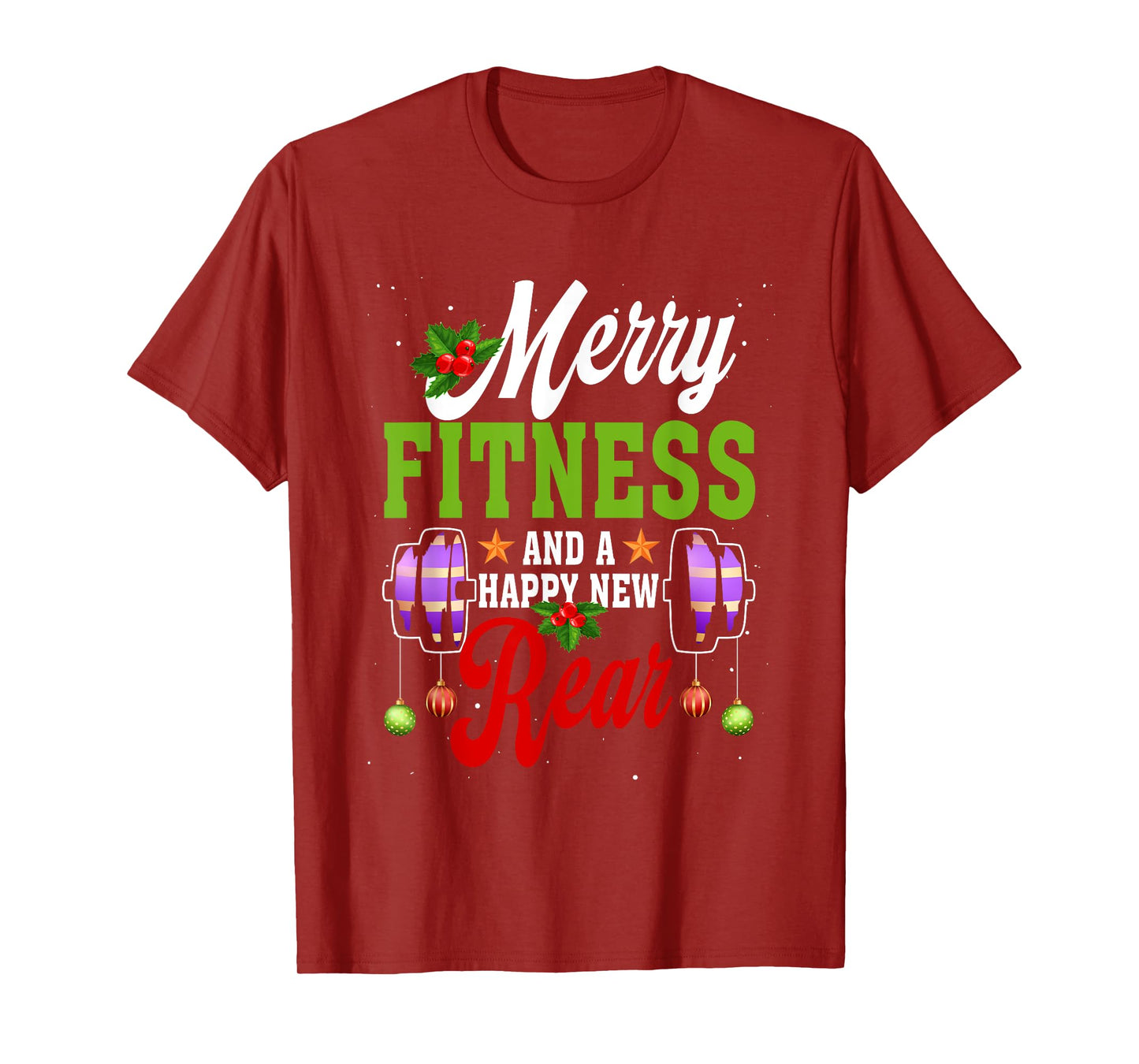 Merry Fitness Happy New Rear Workout Christmas New Year T-Shirt
