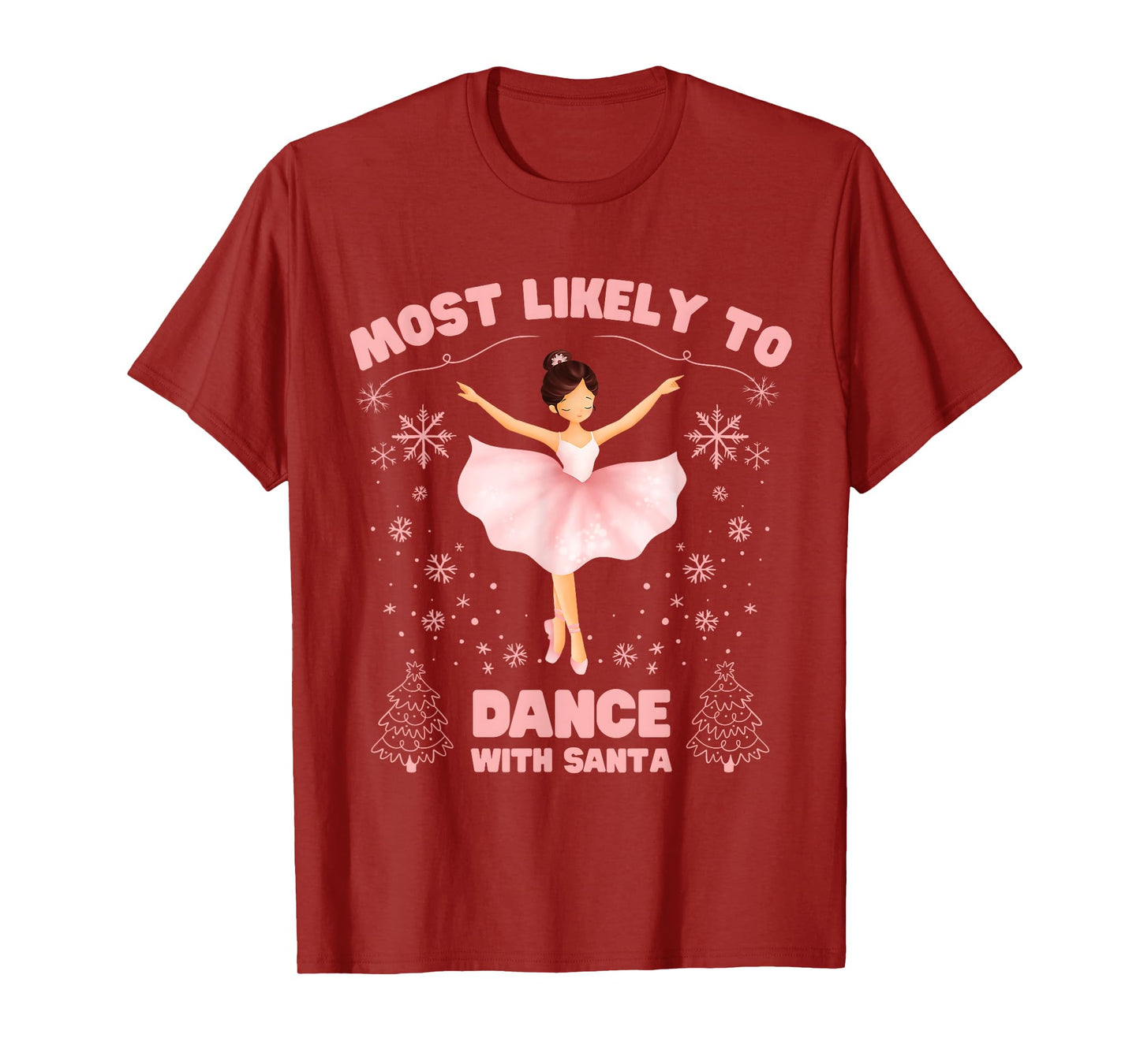 Most Likely to Dance Ballet with Santa Family Christmas T-Shirt