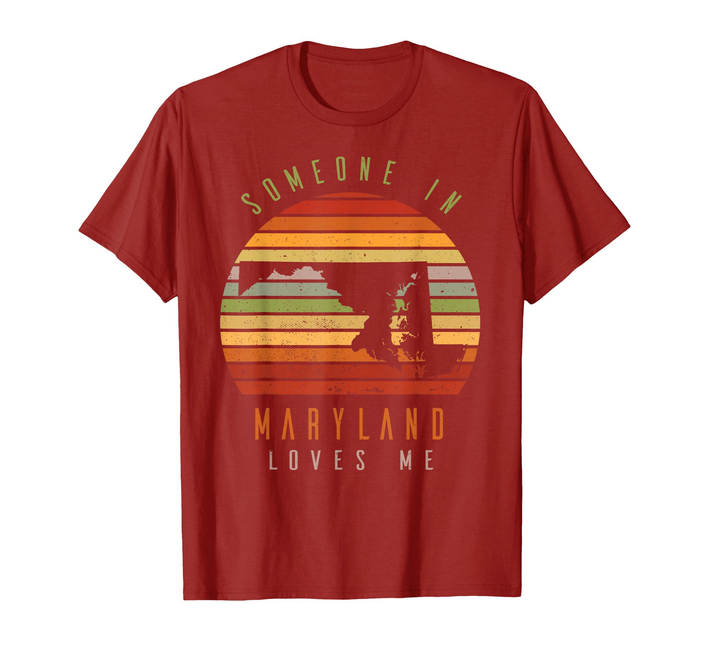 Someone In Maryland Loves Me Vintage State Retro T-Shirt