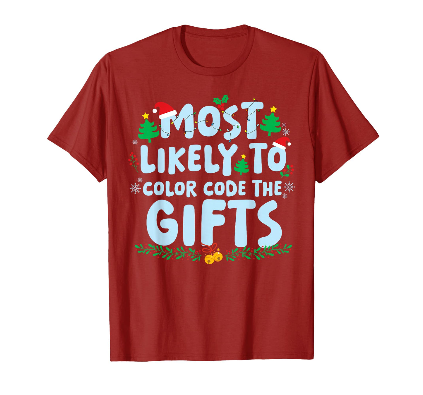 Most Likely to Color Code The Gifts Family Matching Xmas T-Shirt