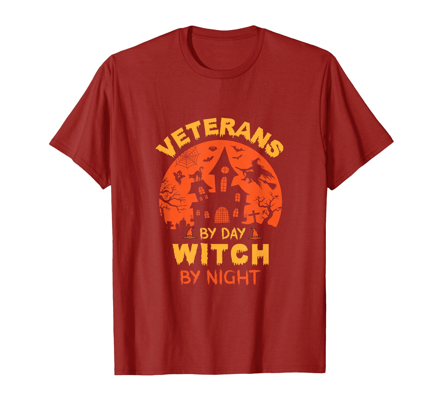 Veterans by Day Witch by Night Funny Halloween T-Shirt