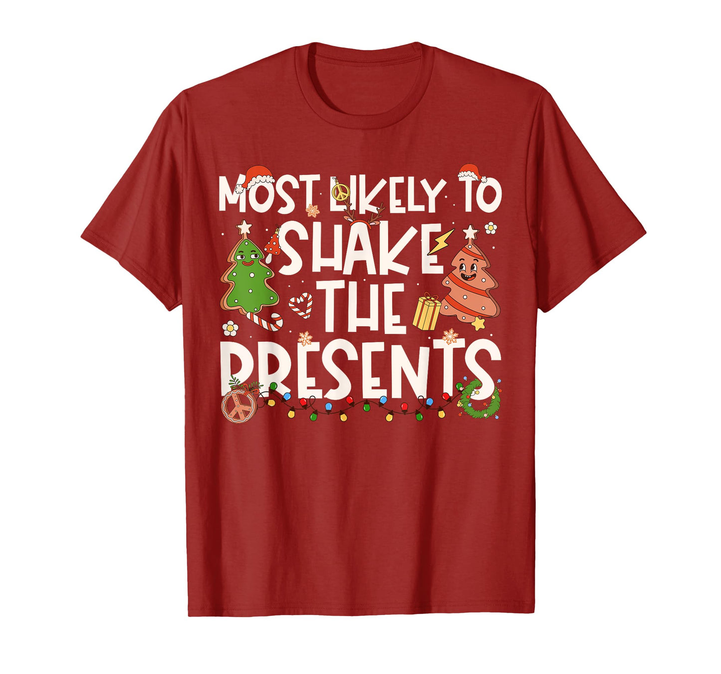 Most Likely to Shake The Presents Family Matching Christmas T-Shirt