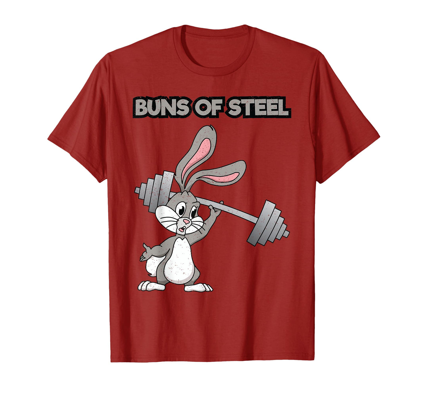 Buns Of Steel T-Shirt Weight Lifting Bunny Workout Animal