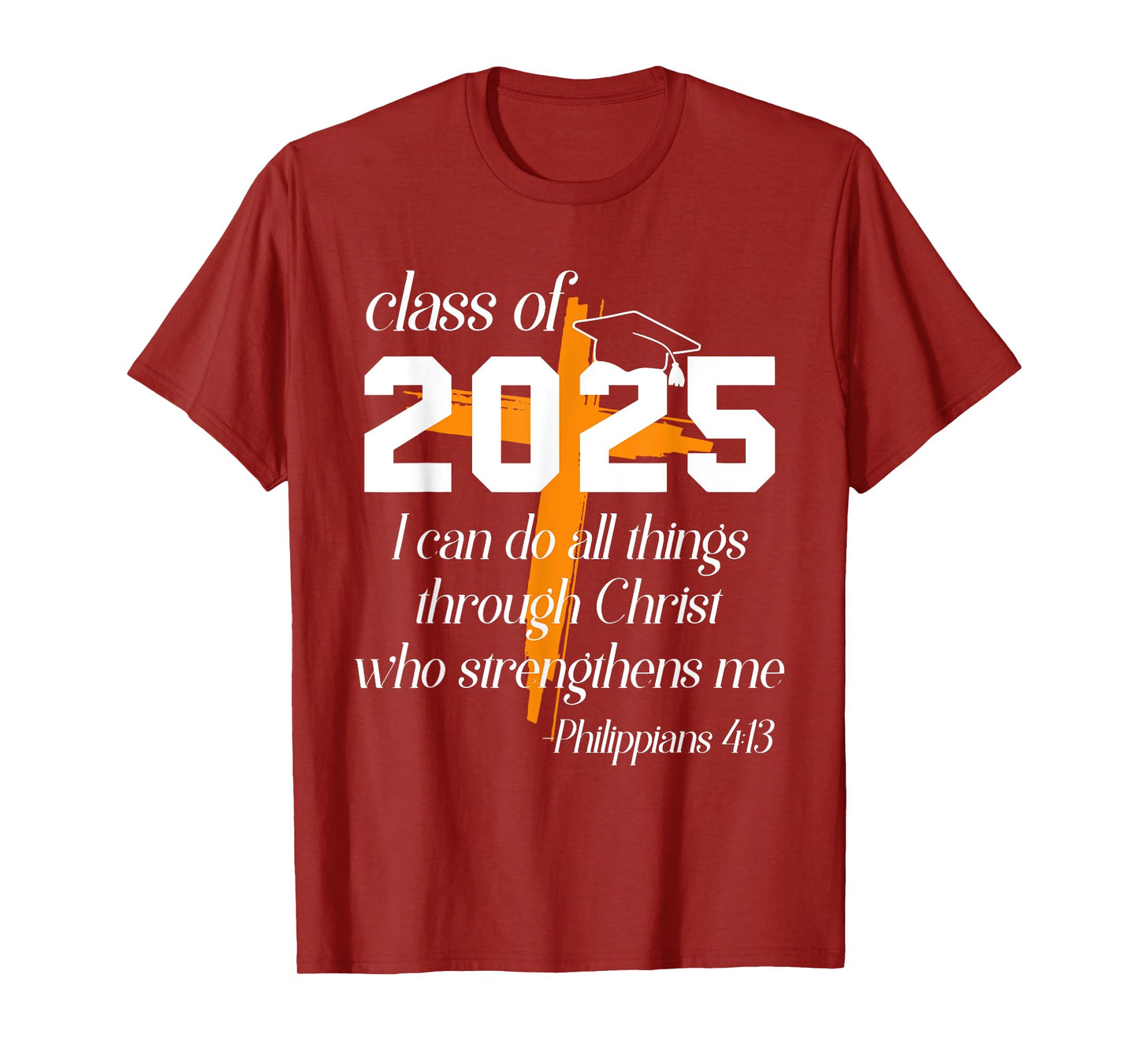 Class of 2025 Christian Graduation Senior Graduate T-Shirt